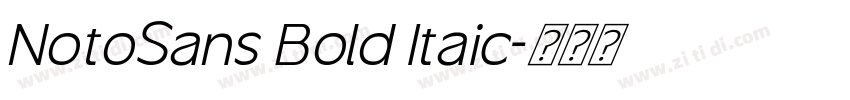 NotoSans Bold Itaic字体转换